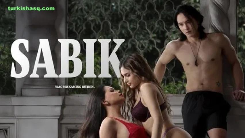 فيلم الاثارة Sabik 2025 مترجم ( للكبار فقط +18 )