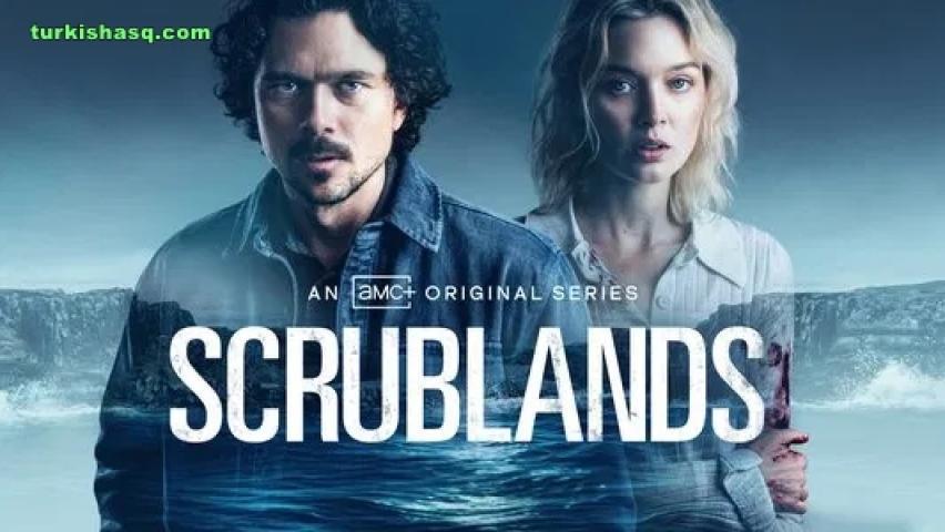 مسلسل Scrublands الموسم الثاني الحلقة 2 مترجمة
