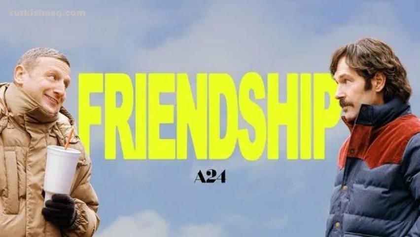 فيلم Friendship 2024 مترجم