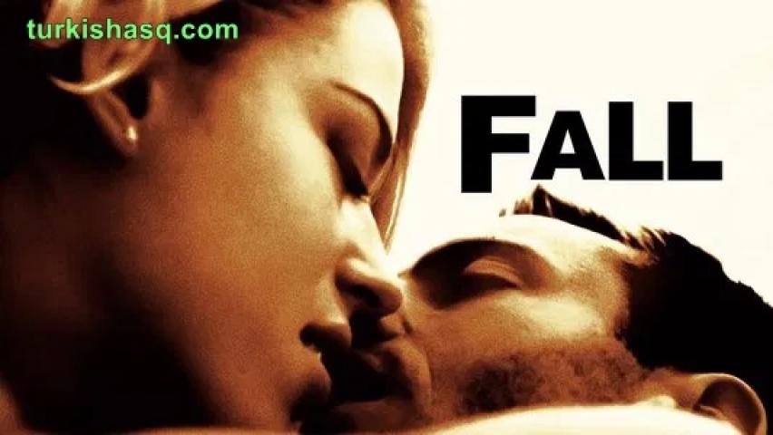 فيلم الاثارة Fall 1997 مترجم ( للكبار فقط +18 )
